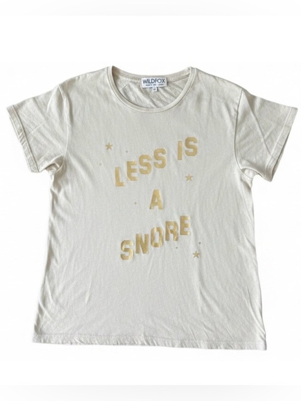 Wildfox “Less Is A Snore” Tee with Gold Lettering. Women's Size M.